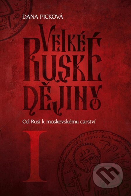 Velké ruské dějiny I