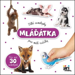 Velké samolepky pro malé ručičky: Mláďátka - kniha z kategorie Samolepky