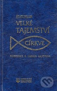 Velké tajemství církve (Meditace k Lumen Gentium)