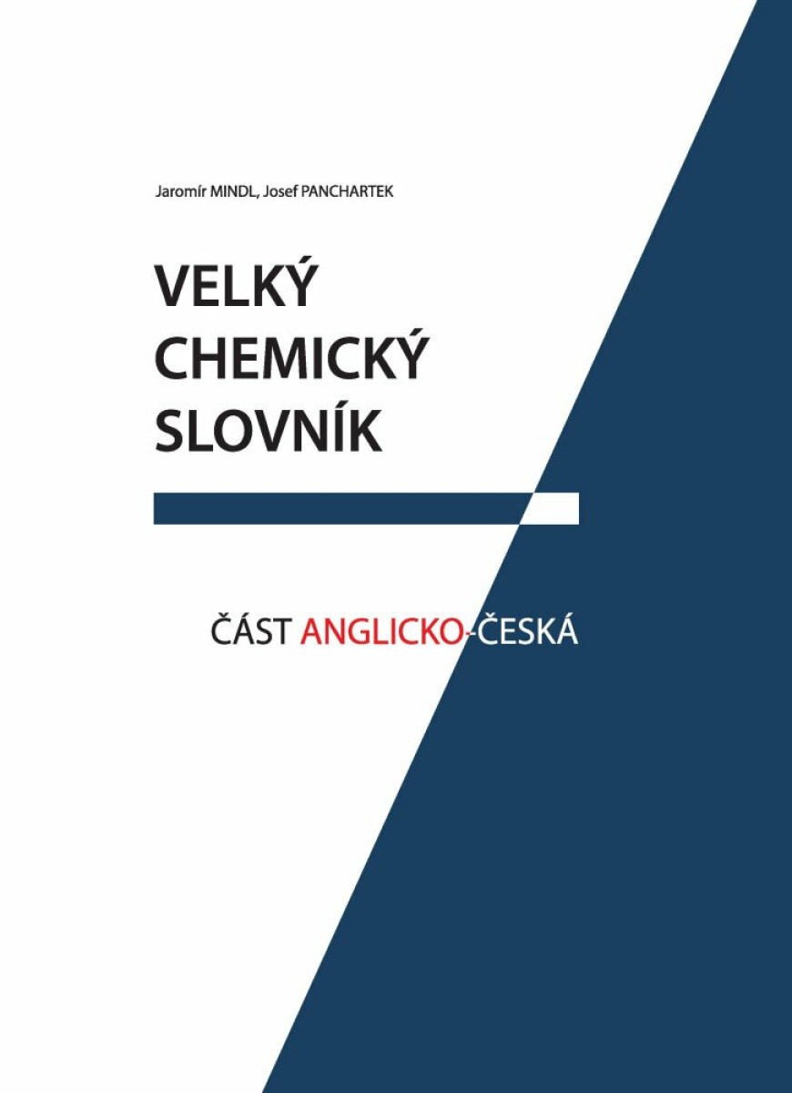 Velký chemický slovník: Část anglicko-česká
