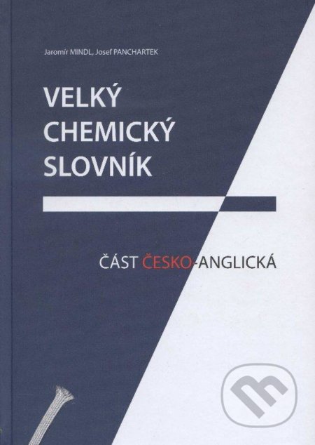 Velký chemický slovník (Část česko-anglická)