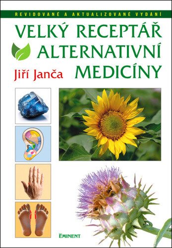 Velký receptář alternativní medicíny - Jiří Janča, Magdalena Martínková