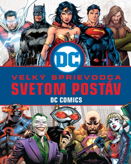 Veľký sprievodca svetom postáv DC Comics