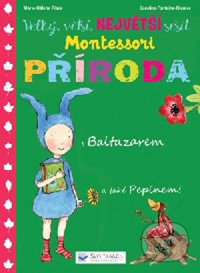 Velký, větší, největší sešit Montessori Příroda - Marie-Héléne Place, Caroline Fontaine