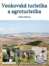 Venkovská turistika a agroturistika