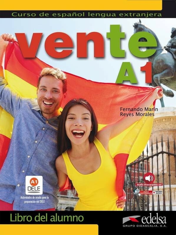 Vente 1/A1 Libro del alumno - Guerra José Ramón Rodríguez Martín Miguel Ángel García