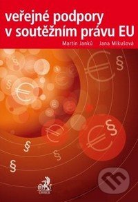 Veřejné podpory v soutěžním právu EU