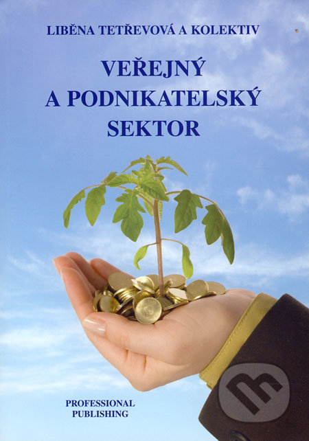 Veřejný a podnikatelský sektor