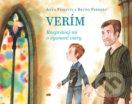 Verím (Rozprávaj mi o vyznaní viery)