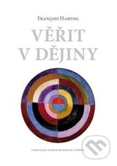 Věřit v dějiny