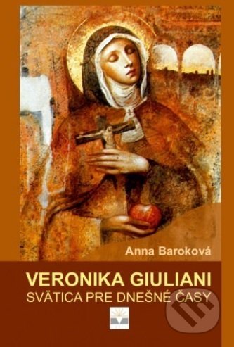 Veronika Giuliani (Svätica pre dnešné časy)