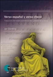 Verso espanol y verso checo (Traducción del teatro polimétrico de Calderón de la Barca)