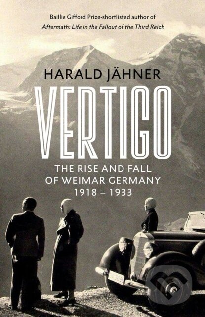 Vertigo (The Rise and Fall of Weimar Germany)