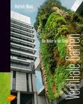 Vertikale Gärten (Die Natur in der Stadt)