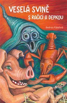 Veselá svině s račicí a depkou