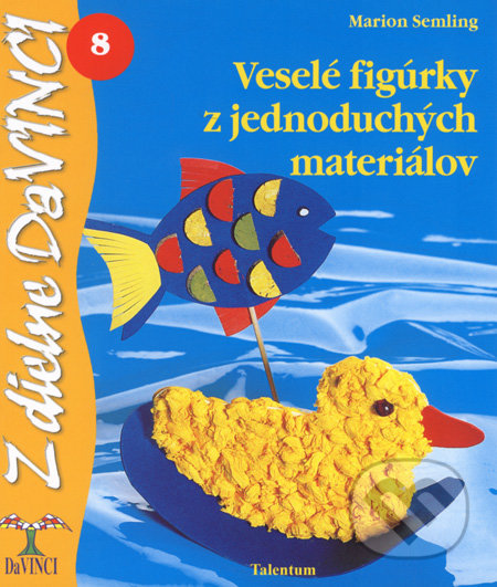Veselé figúrky z jednoduchých materiálov