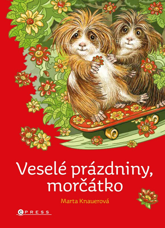 Veselé prázdniny, morčátko - Marta Knauerová