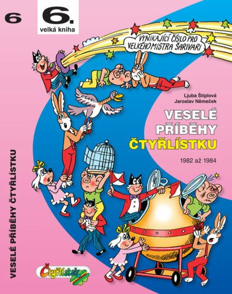 Veselé příběhy Čtyřlístku - Ljuba Štíplová, Jaroslav Němeček