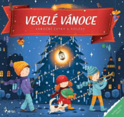 Veselé Vánoce: Vánoční zvyky a koledy (Tvořivé úkoly uvnitř) - kniha z kategorie Pro děti