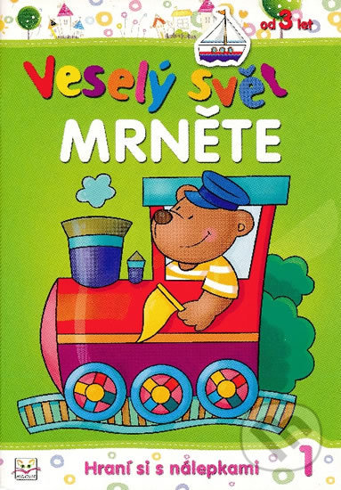 Veselý svět mrněte (Hraní si s nálepkami 1)