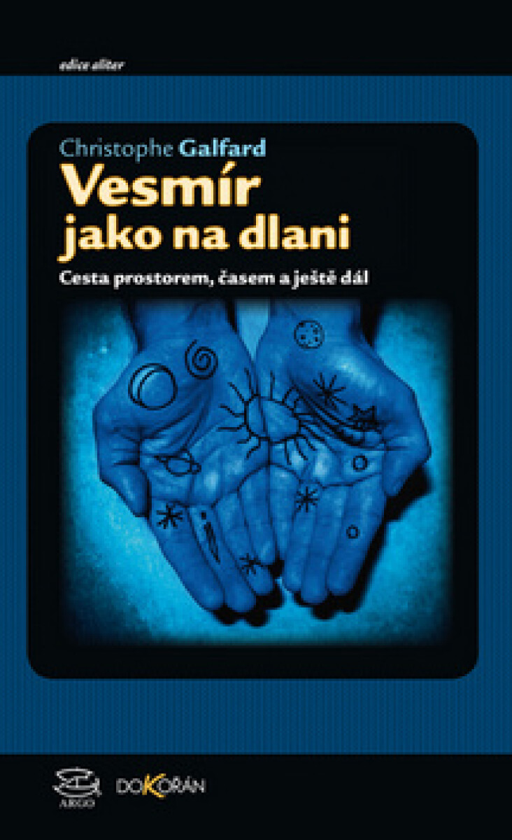 Vesmír jako na dlani - Christophe Galfard