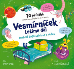 Vesmírníček: Letíme dál (aneb už zase usínáme s vědou) - kniha z kategorie Beletrie pro děti