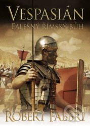 Vespasián 3: Falešný římský bůh