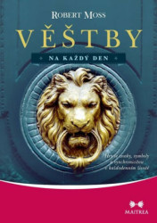 Věštby na každý den (Hry se znaky, symboly a synchronicitou v každodenním životě) - kniha z kategorie Ezoterika