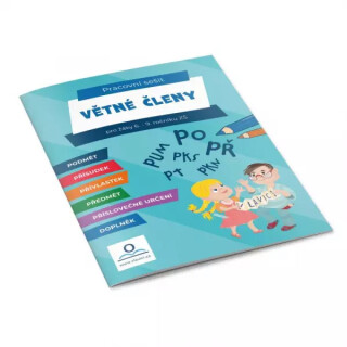 Větné členy - Pracovní sešit pro žáky 6.-9. ročníku ZŠ