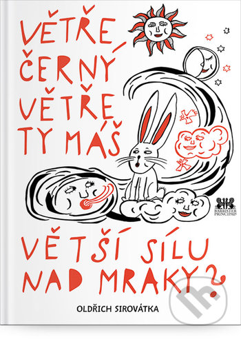 Větře černý větře ty máš větší sílu nad mraky?