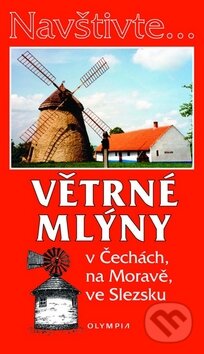 Větrné mlýny (V Čechách, na Moravě, ve Slezsku)