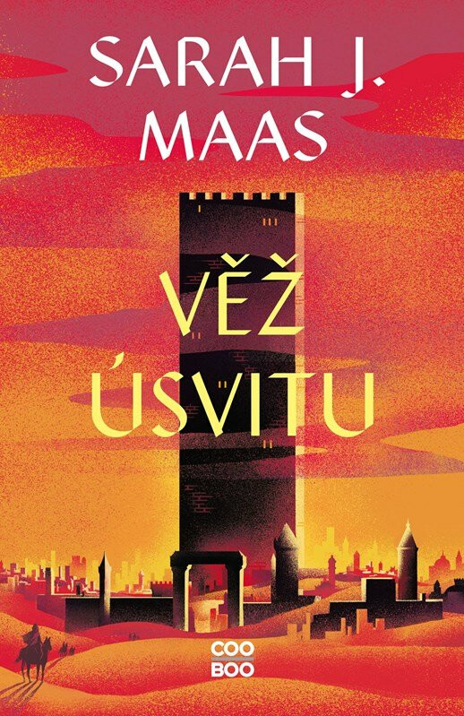 Věž úsvitu - Sarah J. Maasová