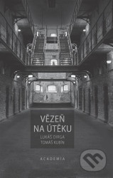 Vězeň na útěku