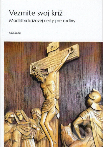 Vezmite svoj kríž