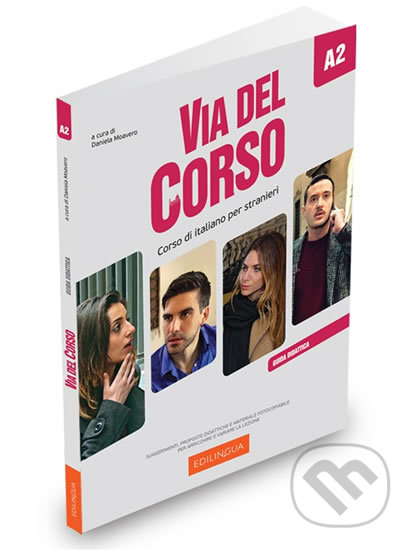 Via del Corso A2: Guida per l´insegnante