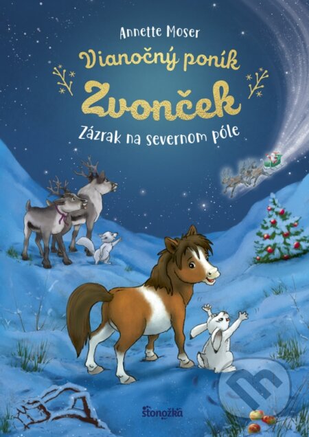 Vianočný poník Zvonček: Zázrak na severnom póle