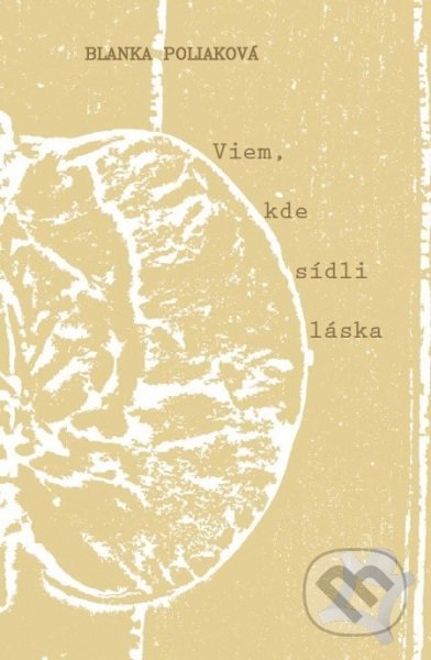 Viem, kde sídli láska