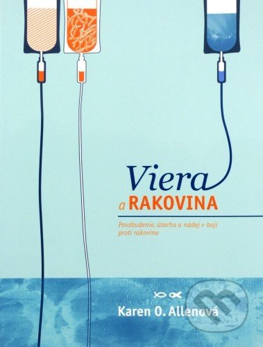 Viera a rakovina