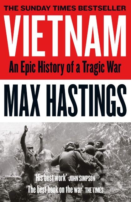 Vietnam (An Epic History of a Tragic War)