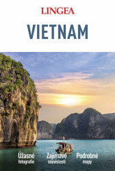 Vietnam (Úžasné fotografie, Zajímavé souvislosti, Podrobné mapy) - kniha z kategorie Mapy a cestování