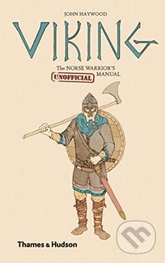 Viking (The Norse Warrior's (Unofficial) Manual)