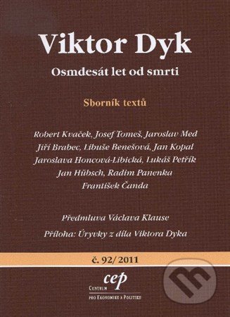 Viktor Dyk (Osmdesát let od smrti)