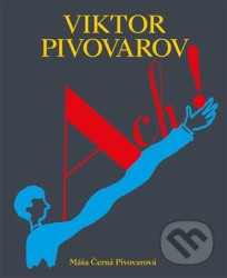 Viktor Pivovarov Ach!