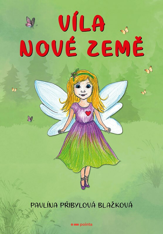 Víla nové země - Pavlína Přibylová Blažková