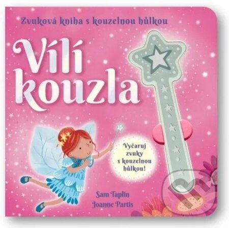 Vílí kouzla (Zvuková kniha s kouzelnou hůlkou)