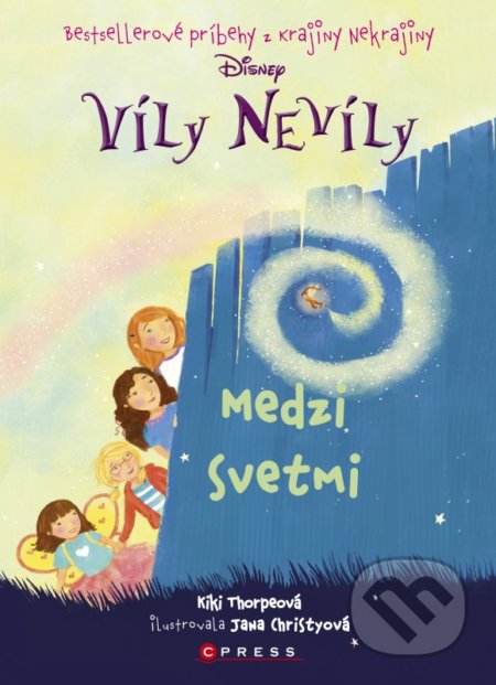 Víly Nevíly: Medzi svety