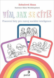 Vím, jak se cítíš (Pracovní listy pro rozvoj sociální inteligence) - kniha z kategorie Předškolní pedagogika