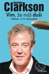 Vím, že máš duši (Stroje, které milujeme)