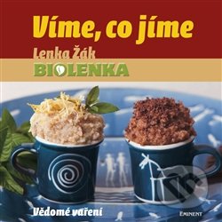 Víme, co jíme (Vědomé vaření)