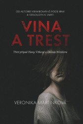Vina a trest (Třetí případ Hany Vítkovej a Davida Winklera) - kniha z kategorie Detektivky